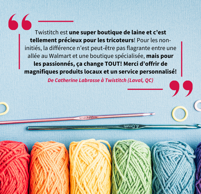 Message de Catherine Labrosse à Twistitch de Laval, QC